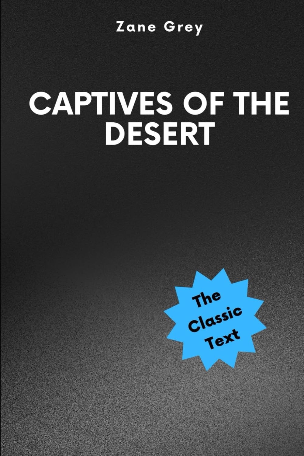 Captives of the Desert