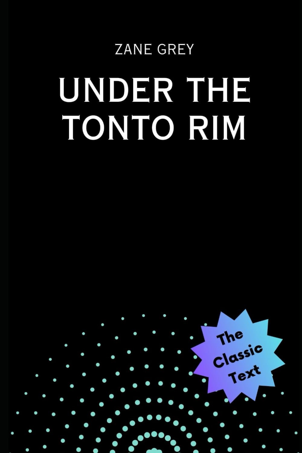 Under the Tonto Rim