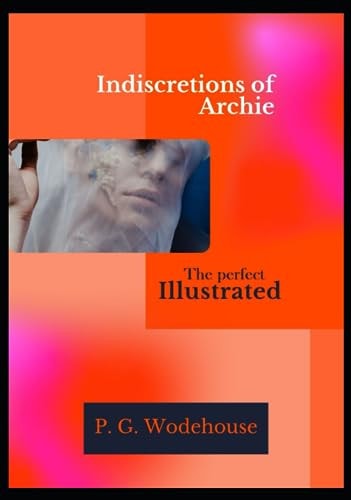 Indiscretions of Archie