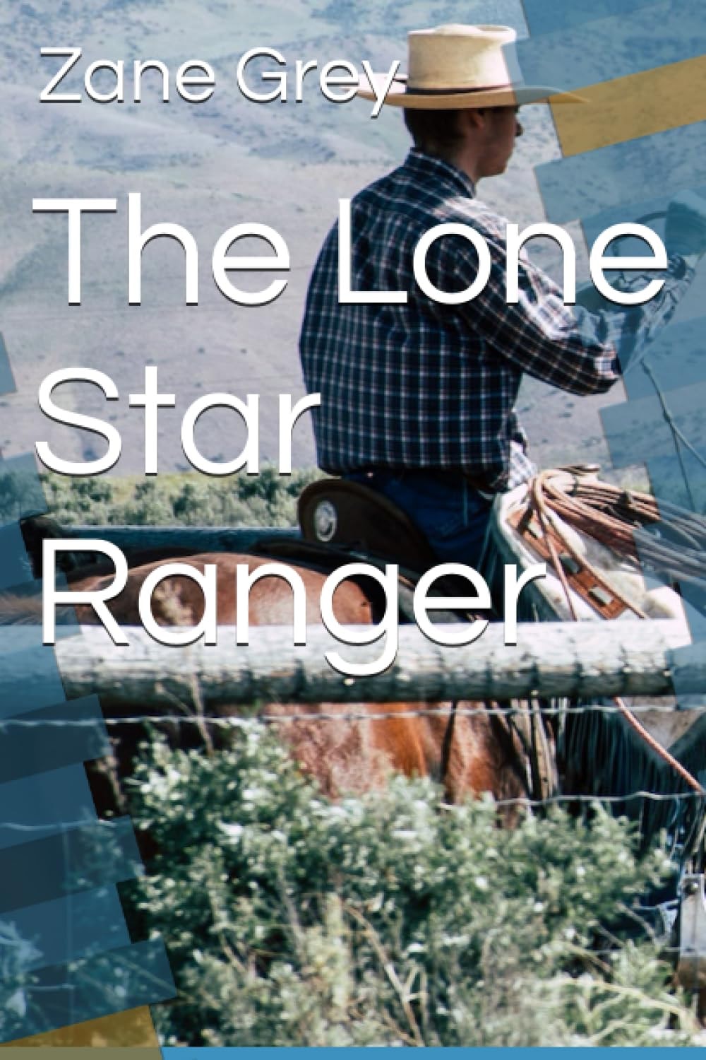 The Lone Star Ranger