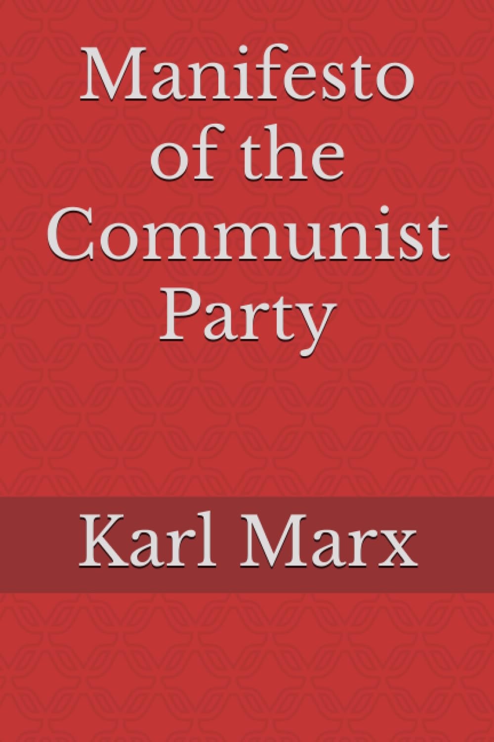 Manifesto of the Communist Party