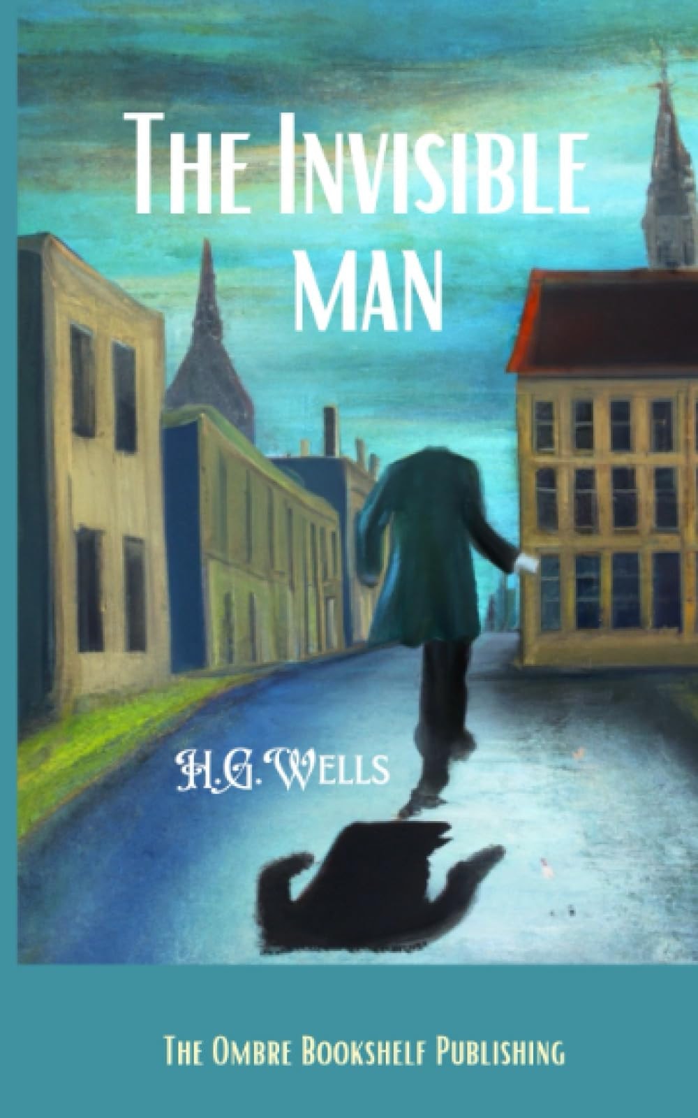 The Invisible Man A Grotesque Romance