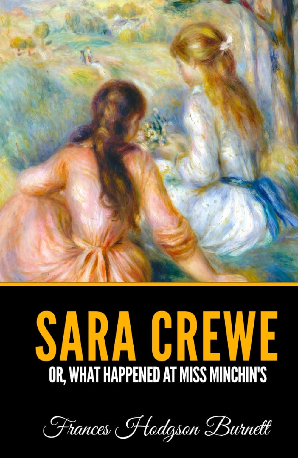 Sara Crewe Or What Happened at Miss Minchin's