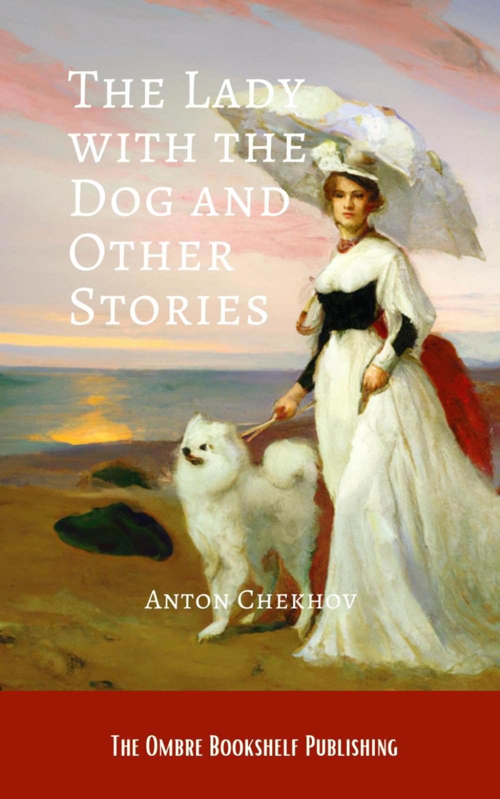 The Lady with the Dog and Other Stories