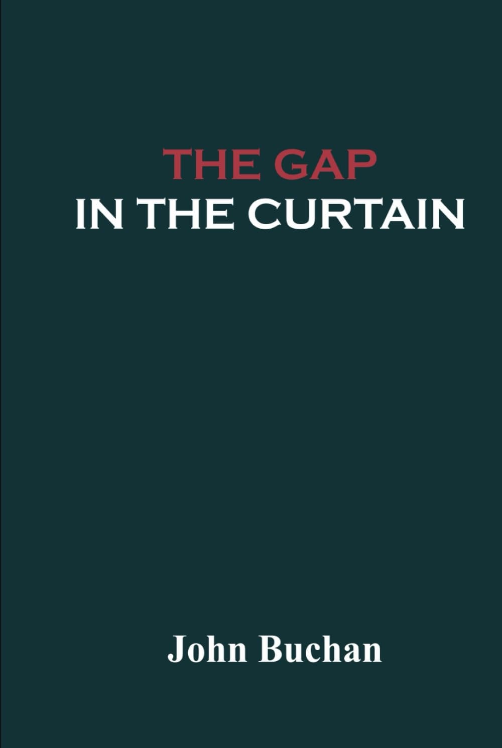 The Gap in the Curtain