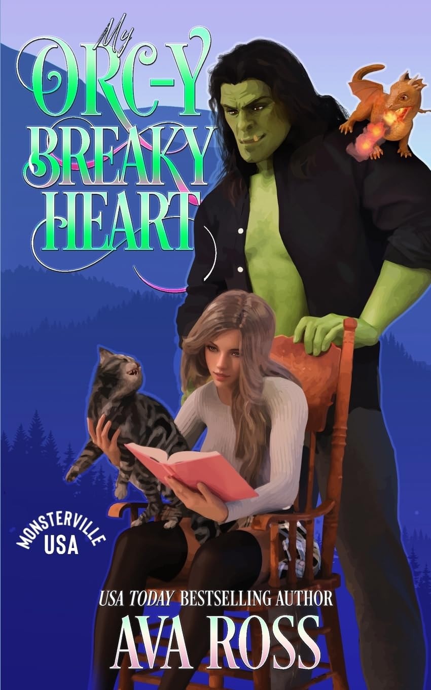 My Orc-y Breaky Heart A Monster Romcom