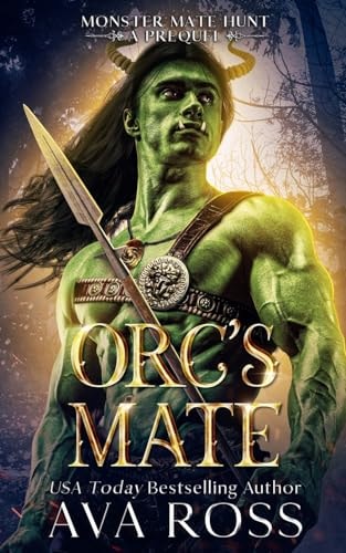 Orc's Mate An Orc Fantasy Romance
