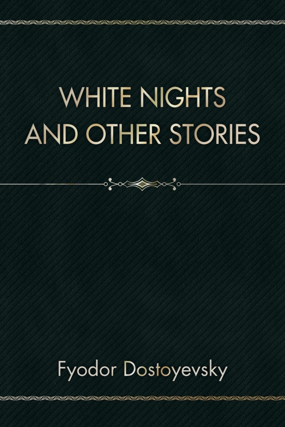 White Nights: And Other Stories (1918)