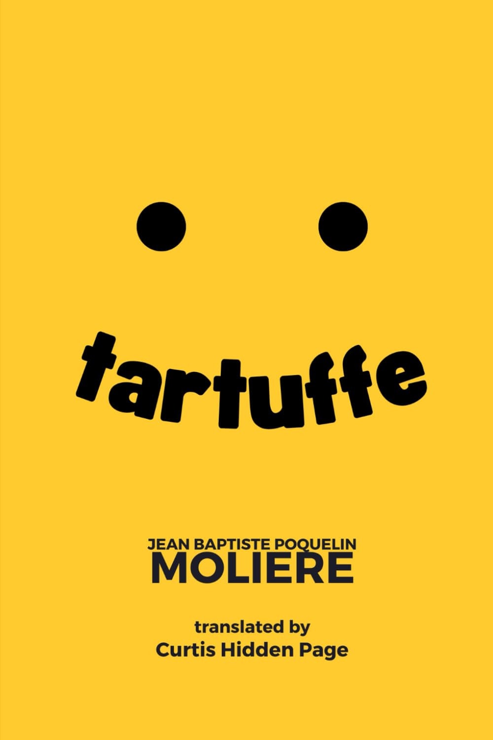 Tartuffe: A Comedy