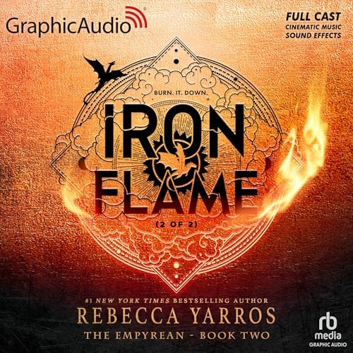 Iron Flame (2 of 2) [Dramatized Adaptation]: The Empyrean 2 (Empyrean)