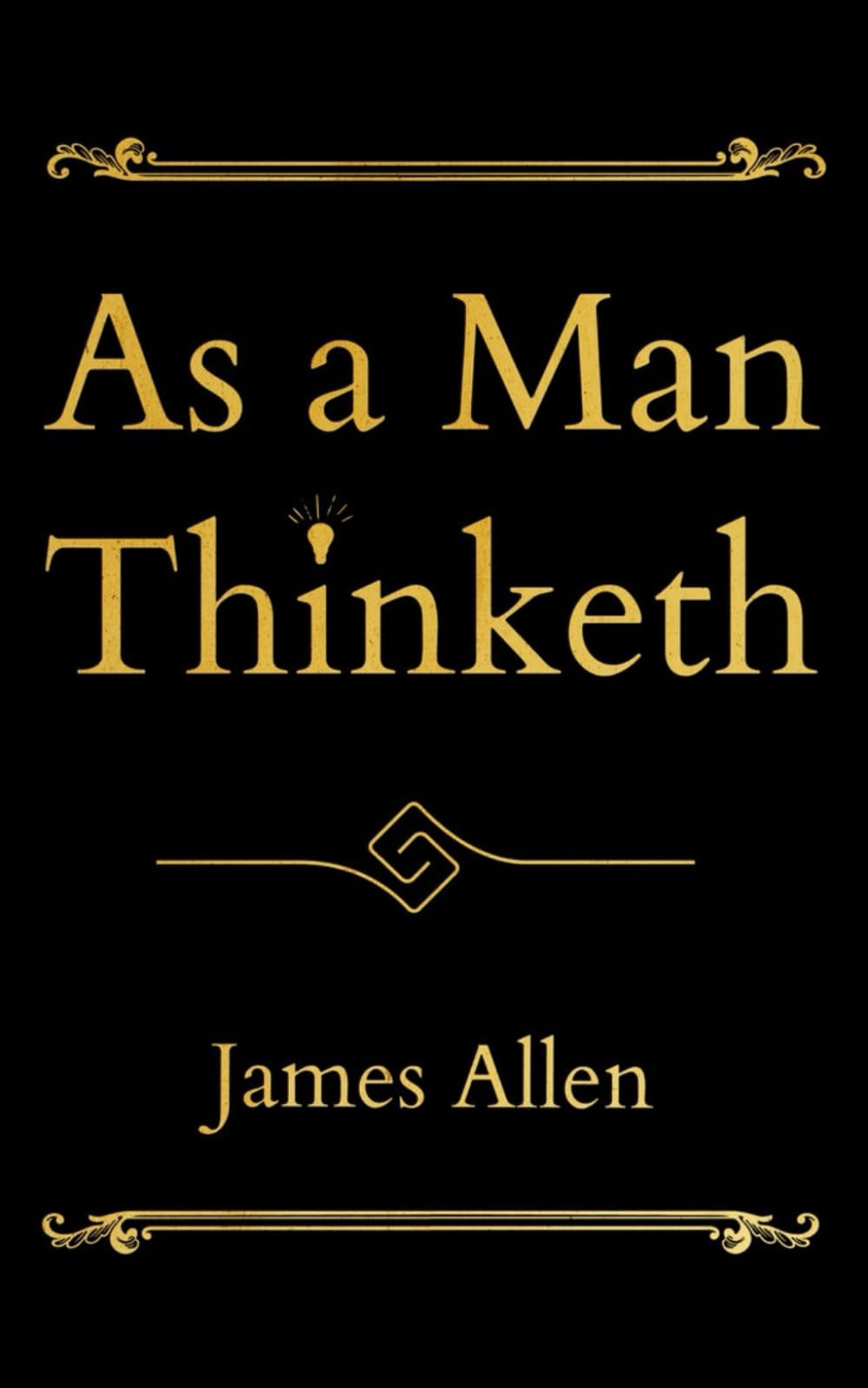 As a Man Thinketh