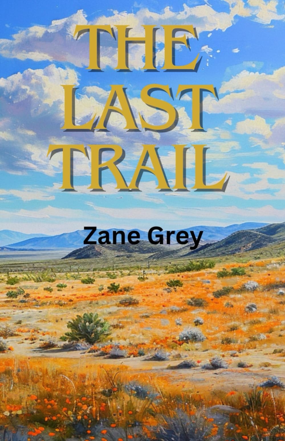 The Last Trail