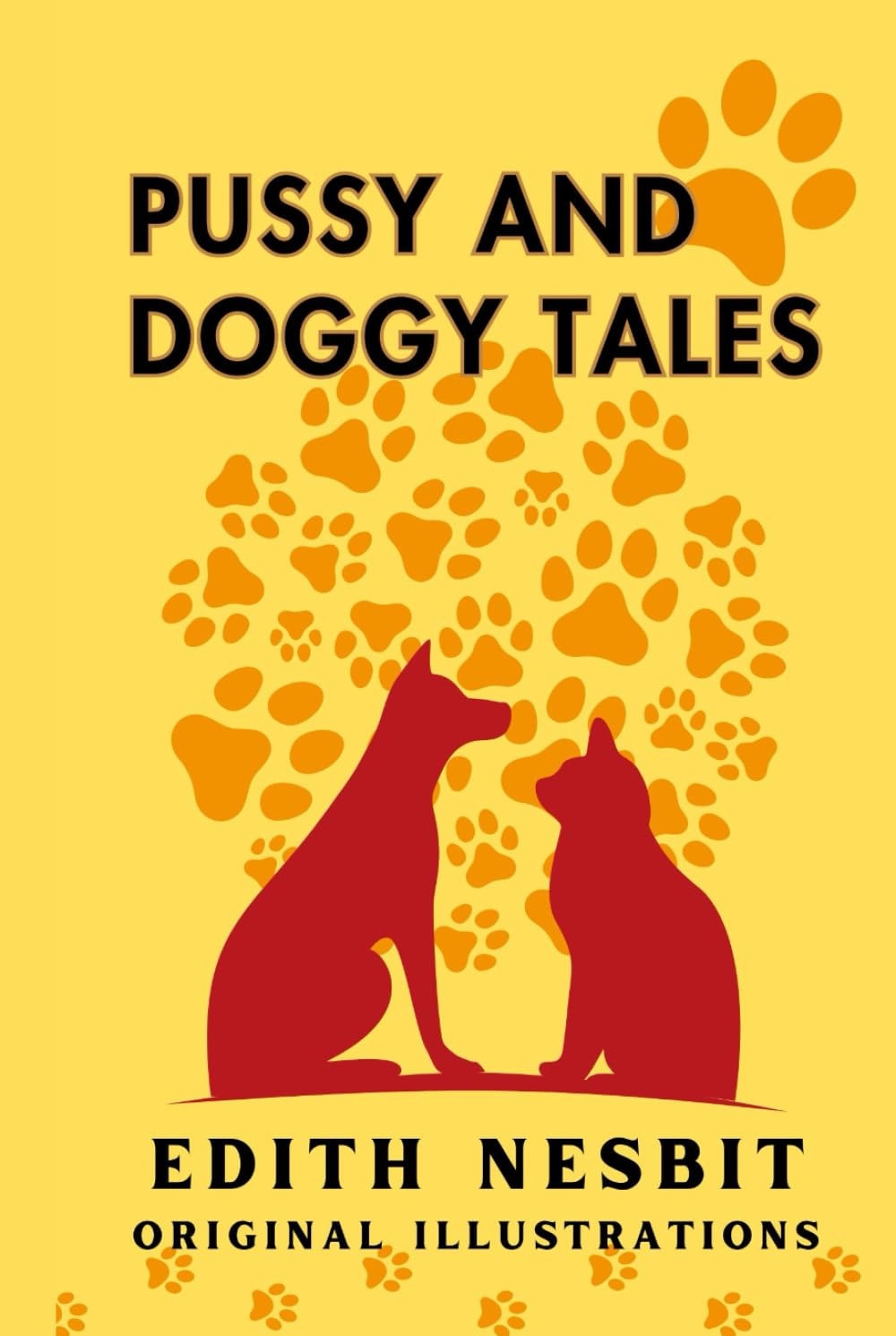 Pussy and Doggy Tales: With Original Illustrations