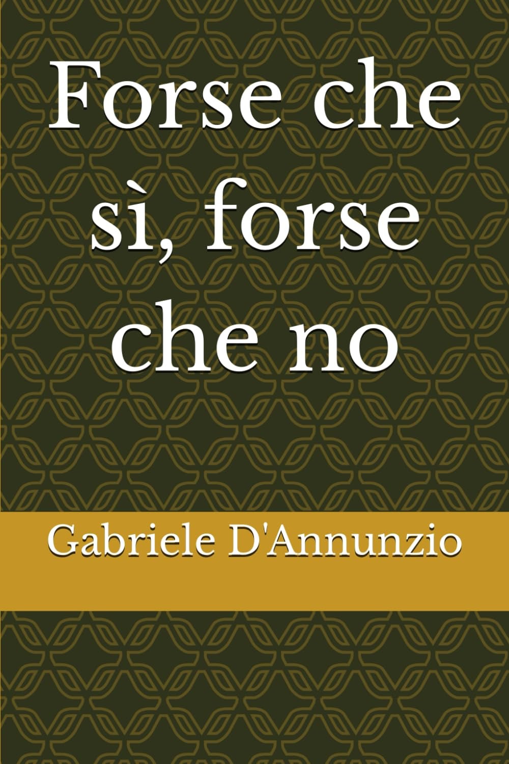 Forse che sì forse che no
