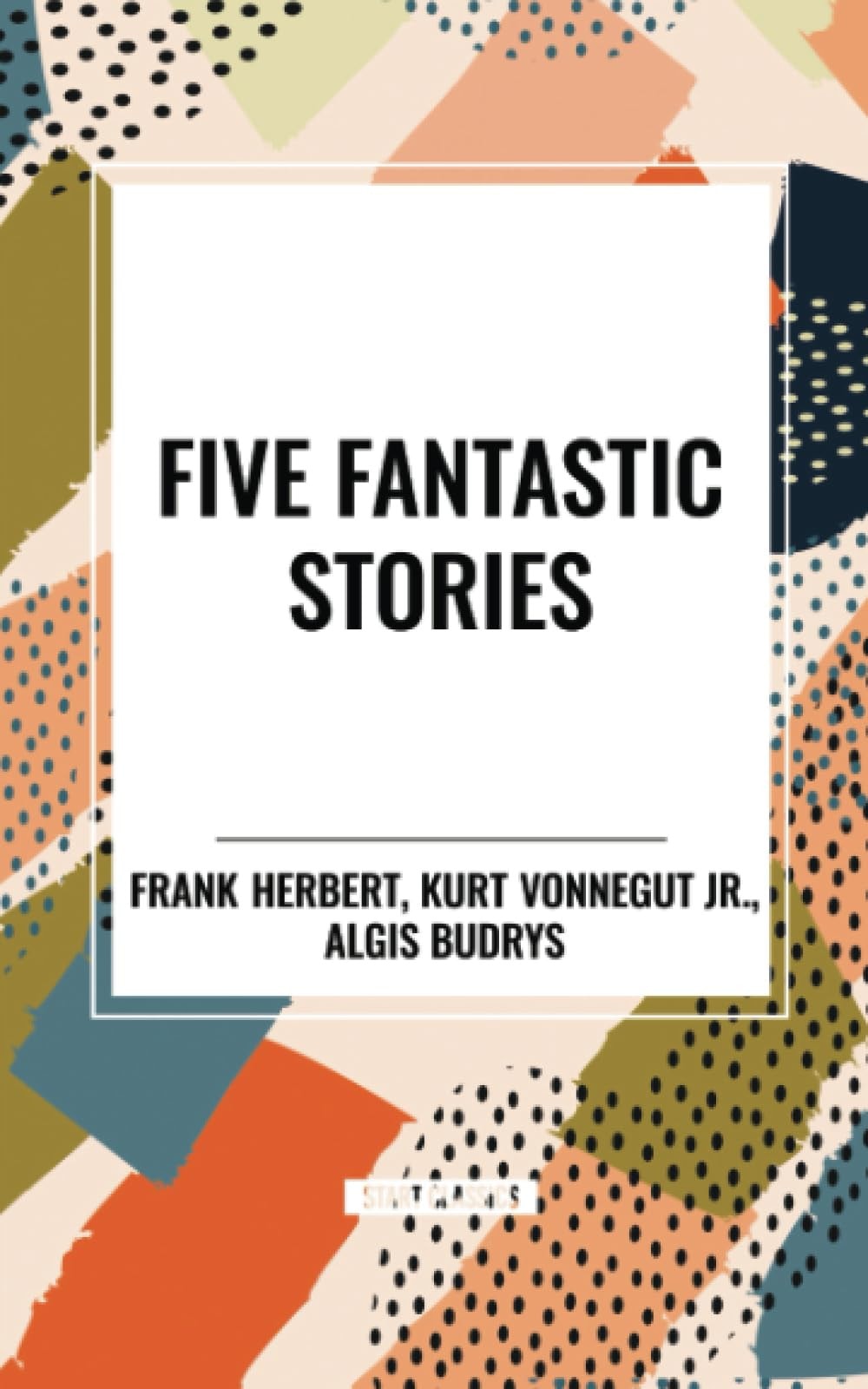 Five Fantastic Stories
