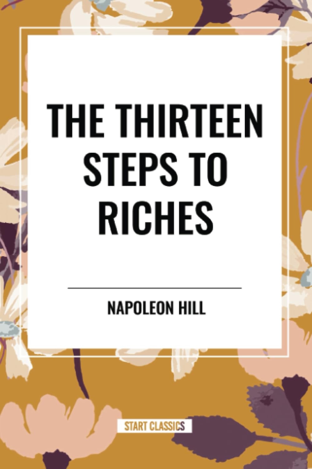 The Thirteen Steps to Riches
