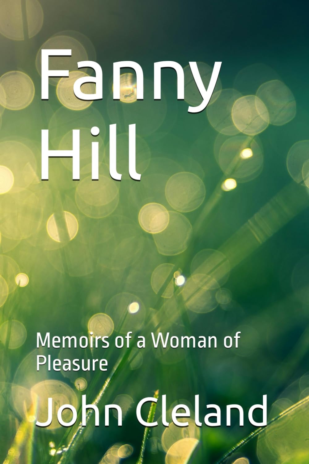 Fanny Hill Memoirs of a Woman of Pleasure
