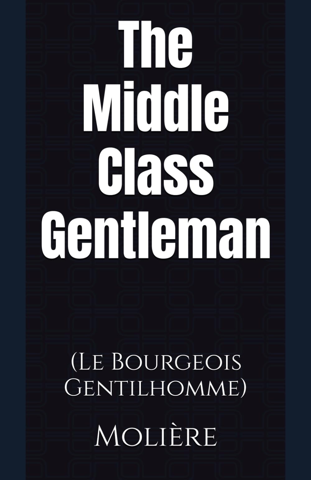 The Middle-Class Gentleman