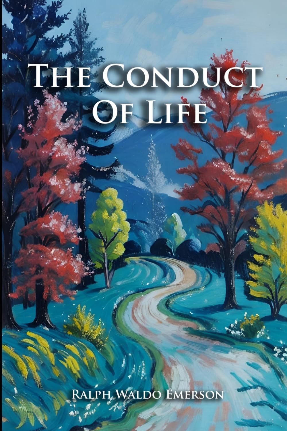 The Conduct Of Life