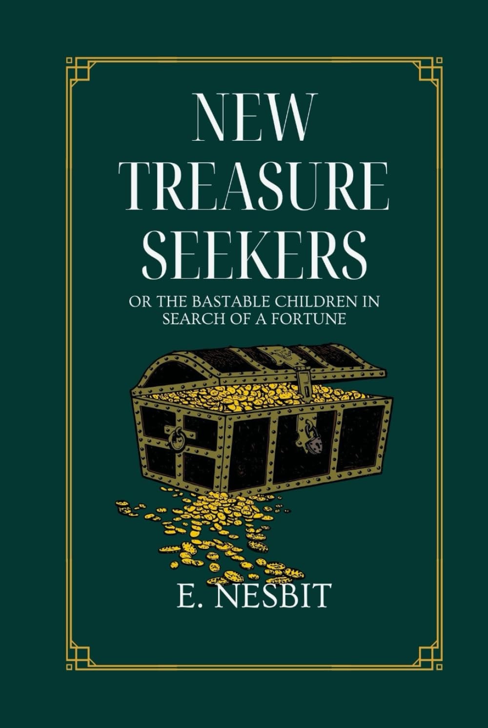New Treasure Seekers: Or The Bastable Children in Search of a Fortune: With original illustrations