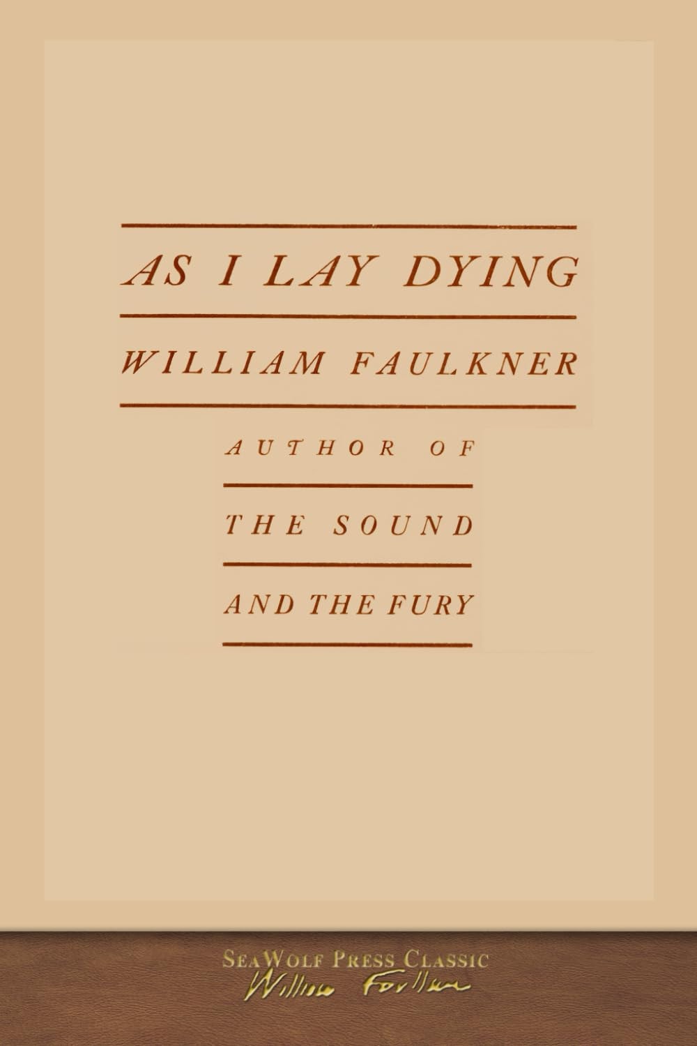 As I Lay Dying: SeaWolf Press Classic