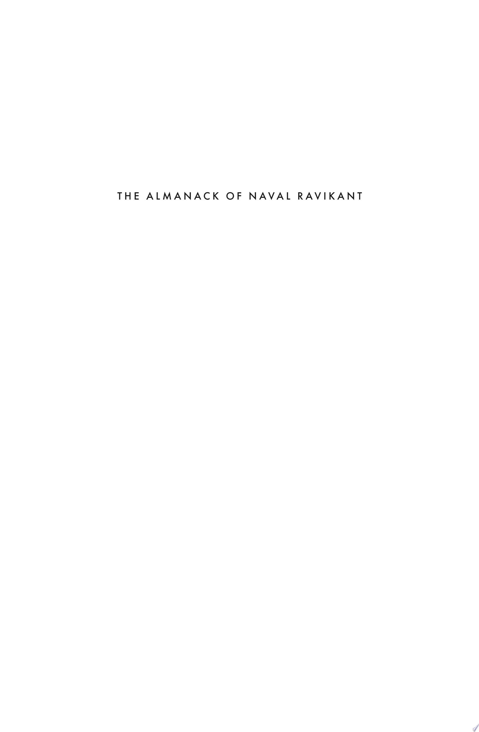 The Almanack of Naval Ravikant A Guide to Wealth and Happiness