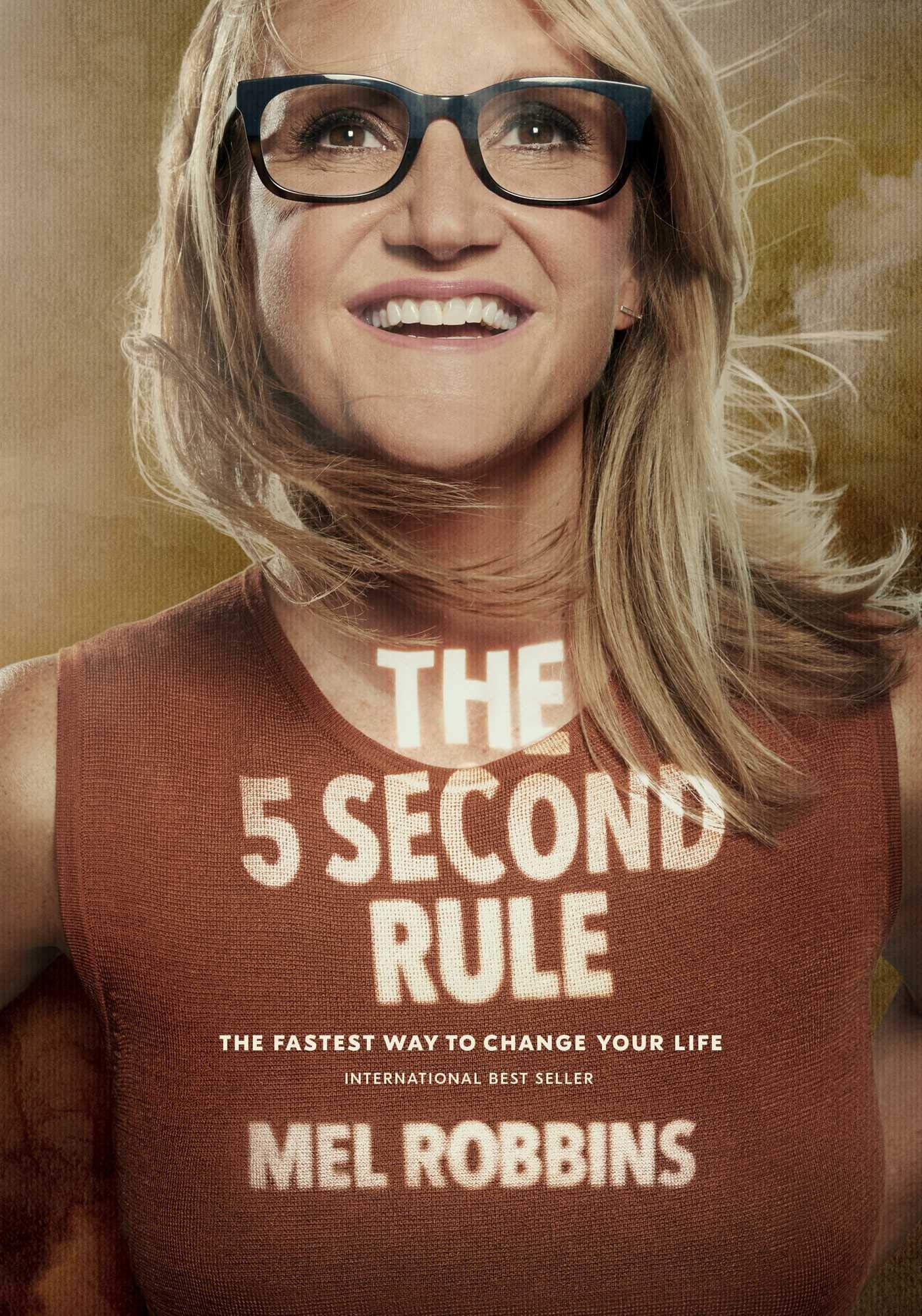 5 Second Rule Transform Your Life Work and Confidence with Everyday Courage