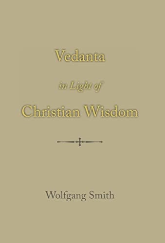 Vedanta in Light of Christian Wisdom (2nd Edition)