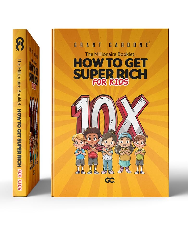 The Millionaire Booklet: How To Get Super Rich For Kids