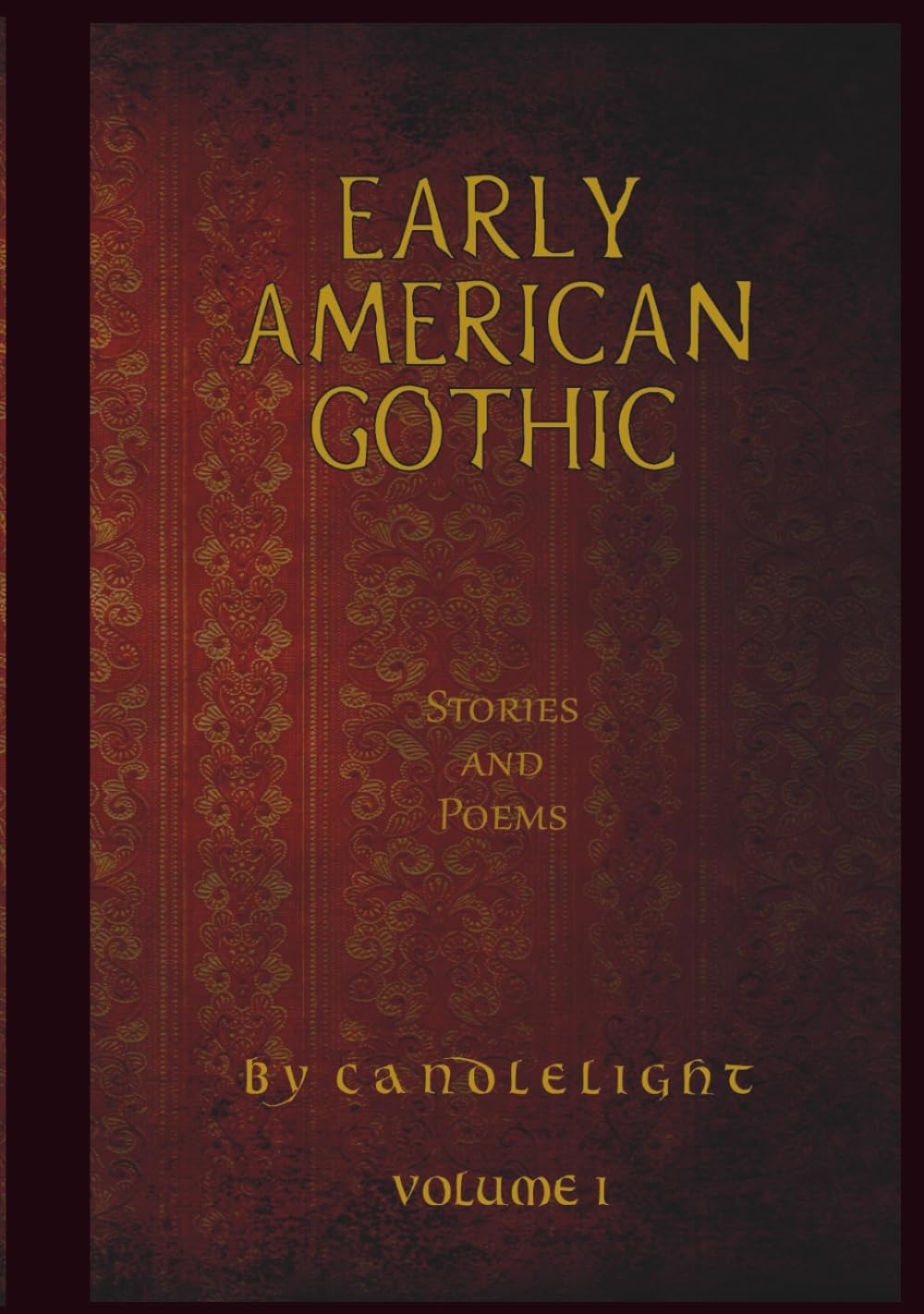 Early American Gothic Stories and Poems