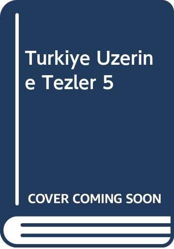 Turkiye Uzerine Tezler 5