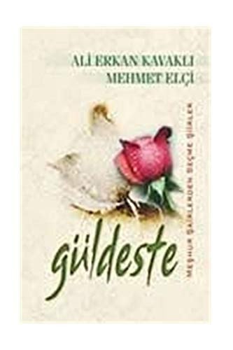 Güldeste Meşhur şairlerden seçme şiirler